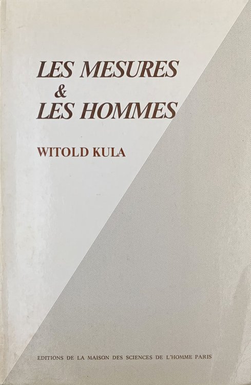 Les Mesures et les Hommes.