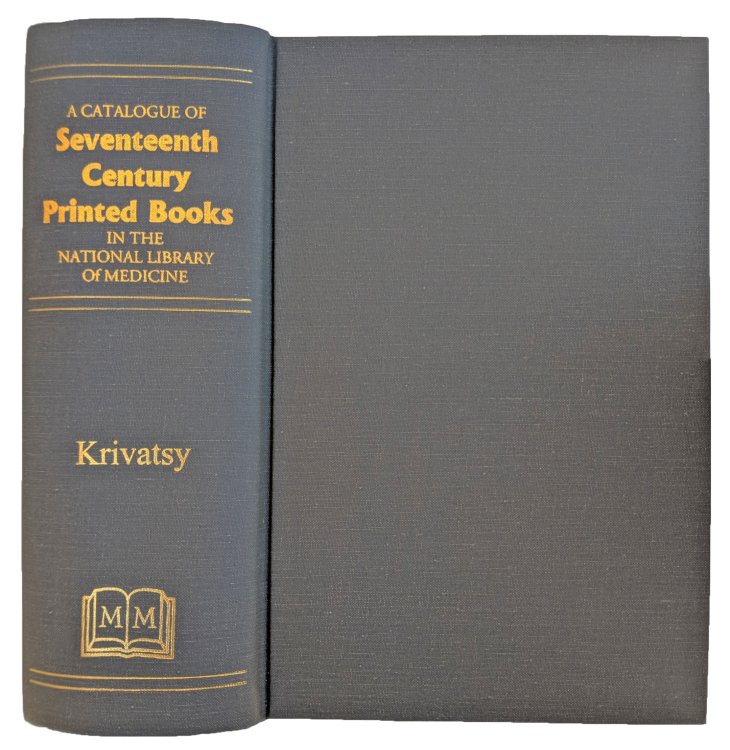 A Catalogue of Seventeenth Century Printed Books in the National Library of Medicine.