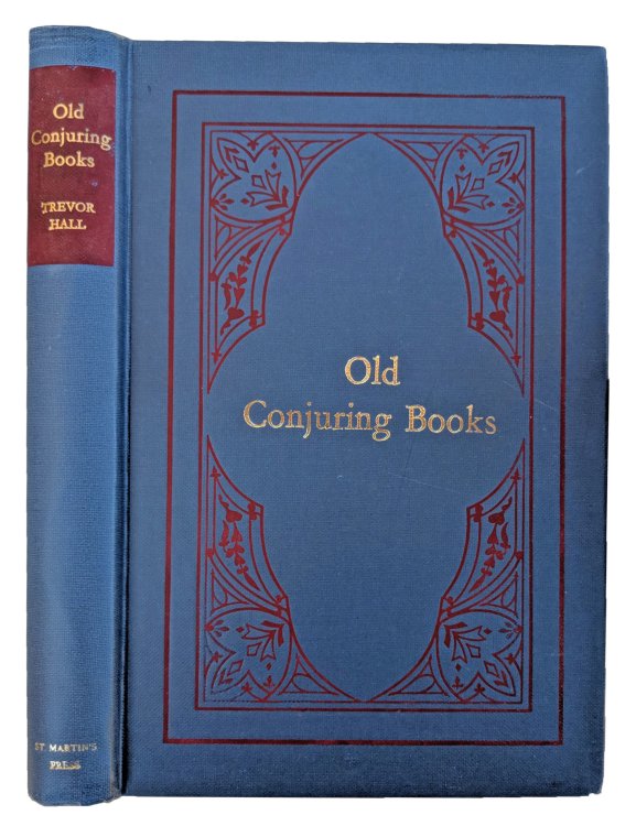 Old Conjuring Books. A bibliographical and historical study with a supplementary check-list.