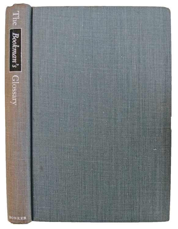 The Bookman's Glossary. Third edition, revised and enlarged.