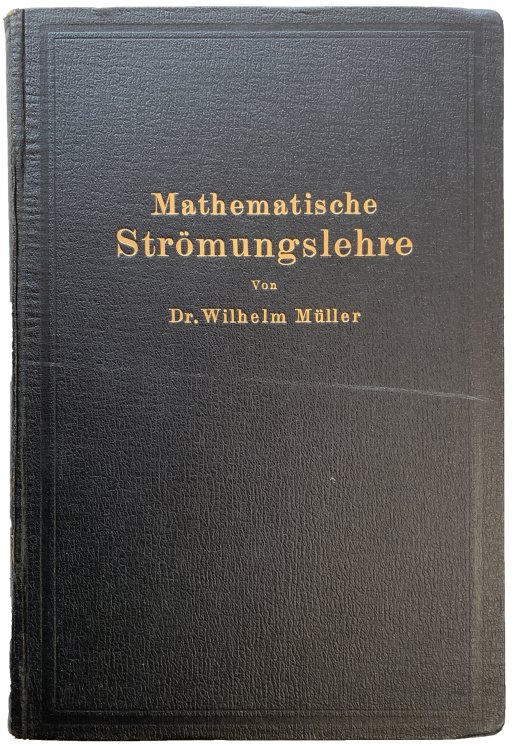 Mathematische Stromungslehre.