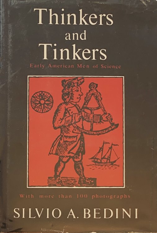 Thinkers and Tinkers; early American men of science.
