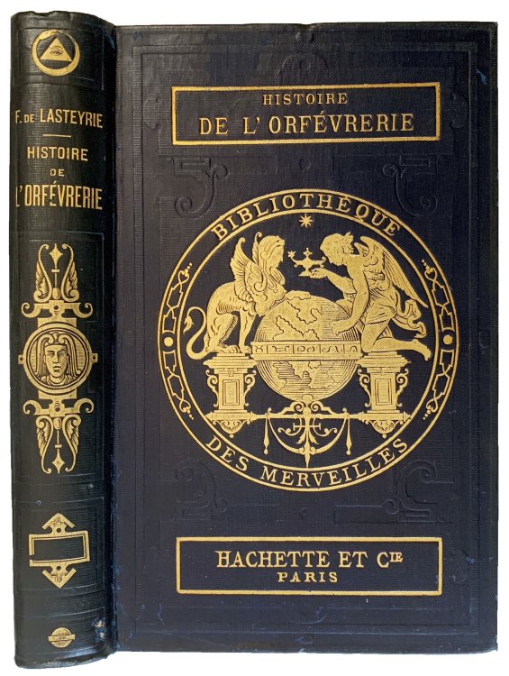 Image for Histoire de l'Orfevrerie depuis les temps les plus recules jusqu'a nos jours. Histoire de l'Orfevrerie depuis les temps les plus recules jusqu'a nos jours.