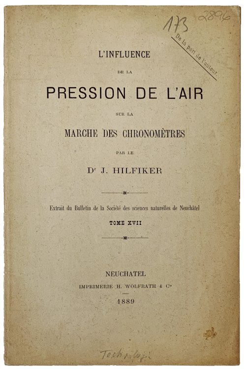 L'influence de la Pression de l'Air sur la Marche des Chronometres. Extrait su Bulletin de la Societe des sciences naturelles de Neuchatel, tome XVII.
