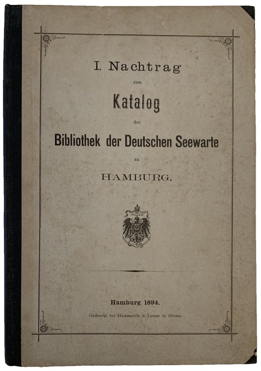 I[-IV]. Nachtrag zum Katalog der Bibliothek der Deutschen Seewarte zu Hamburg.