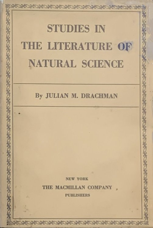 Image for Studies in the Literature of Natural Science. Studies in the Literature of Natural Science.