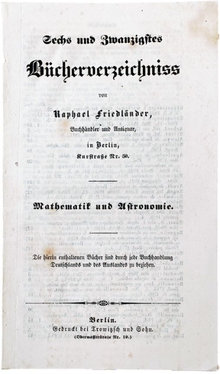 Image for Sechs und Zwanzigstes Bucherverzeichniss. . . Mathematik und Astronomie. Sechs und Zwanzigstes Bucherverzeichniss. . . Mathematik und Astronomie.