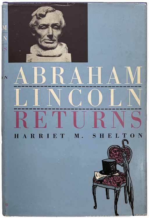 Abraham Lincoln Returns.