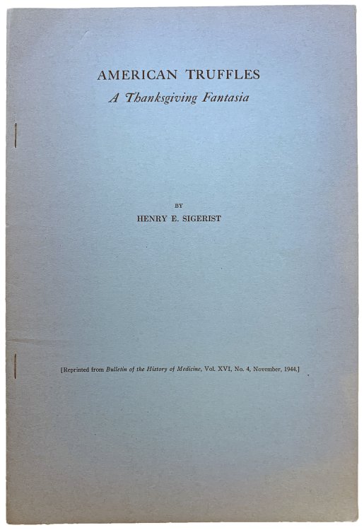 American Truffles; a Thanksgiving Fantasia.