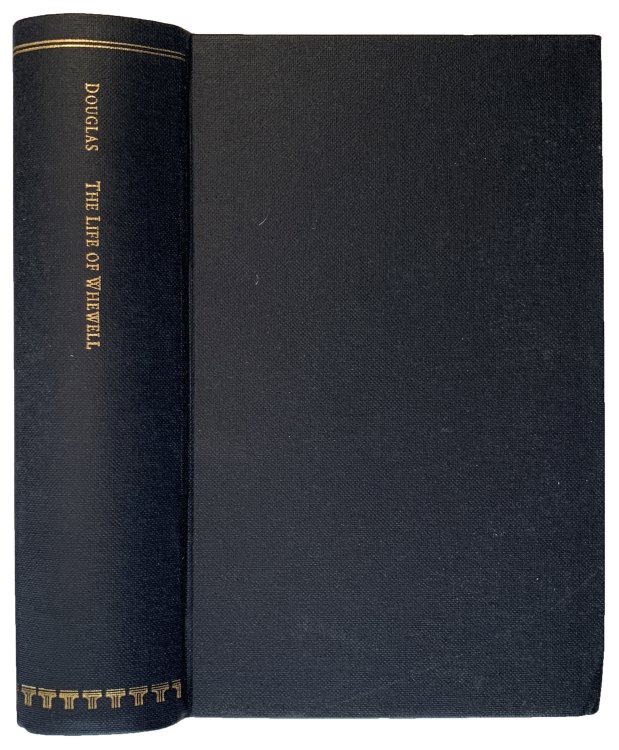The Life and Selections from the Correspondence of William Whewell, D.D.