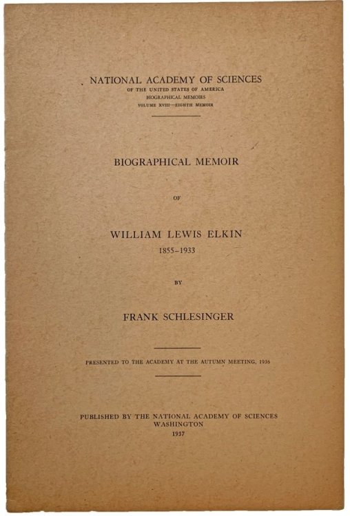 Image for Biographical Memoir of William Lewis Elkin, 1855-1933. Biographical Memoir of William Lewis Elkin, 1855-1933.