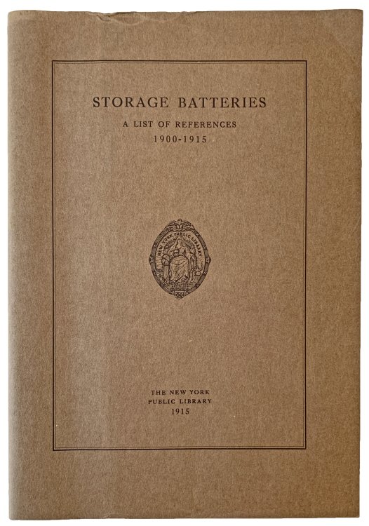Storage Batteries: A List of References, 1900-1915.