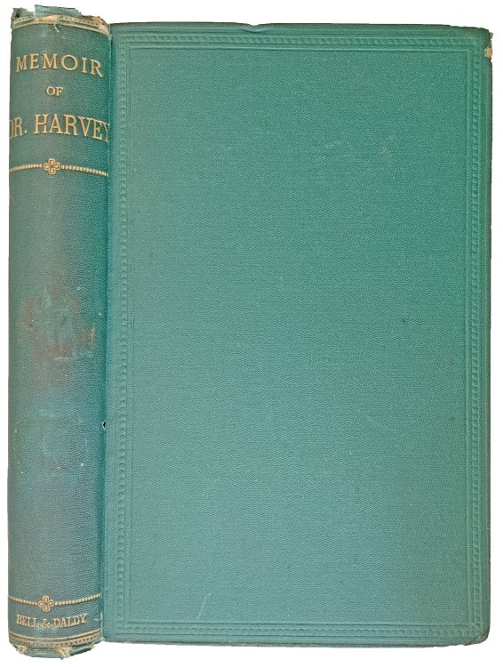 Image for Memoir of W.H. Harvey, M.D., F.R.S., etc., etc. Late Professor of Botany, Trinity College, Dublin. With Selections from his Journal and Correspondence. Memoir of W.H. Harvey, M.D., F.R.S., etc., etc. Late Professor of Botany, Trinity College, Dublin. With Selections from his Journal and Correspondence.