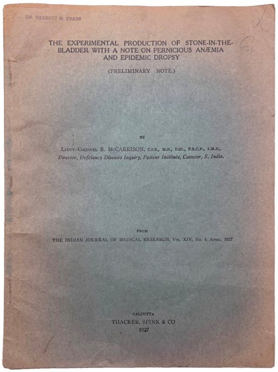 'The Experimental Production of Stone-in-the-Bladder with a note on Pernicious Anaemia and Epidemic Dropsy. (Preliminary note).' [Offprint].