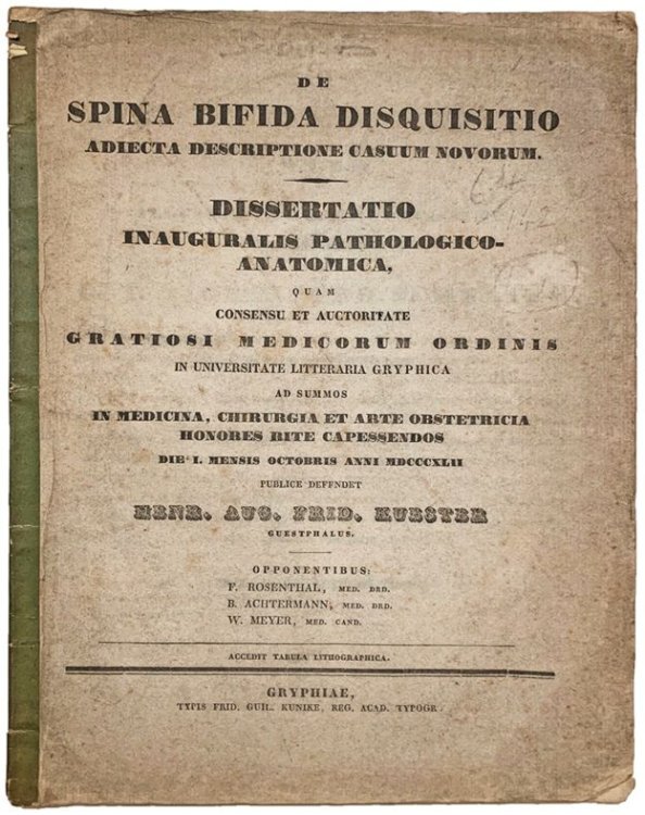 De spina bifida: disquisitio adiecta descriptione casuum novorum: dissertatio inauguralis pathologico-anatomica.