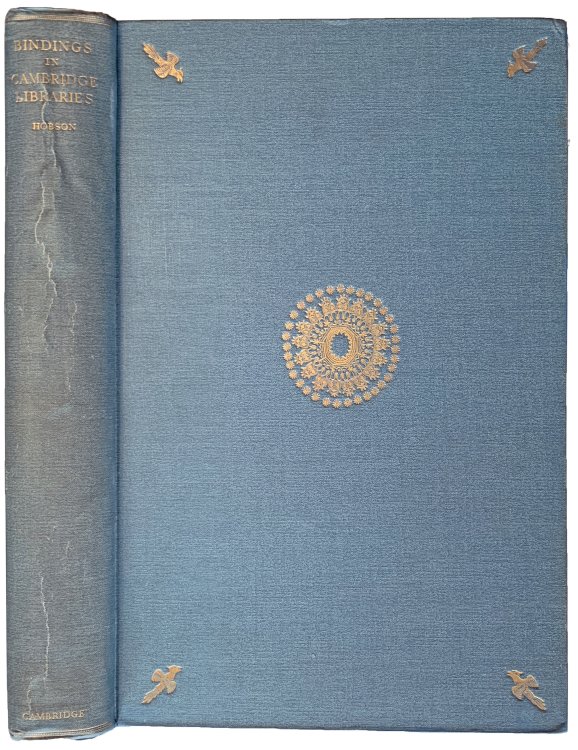 Bindings in Cambridge Libraries; seventy-two plates. With notes by Based on researches by N.F. Barwell, H.M. Davies, and the late Charles E. Sayle.