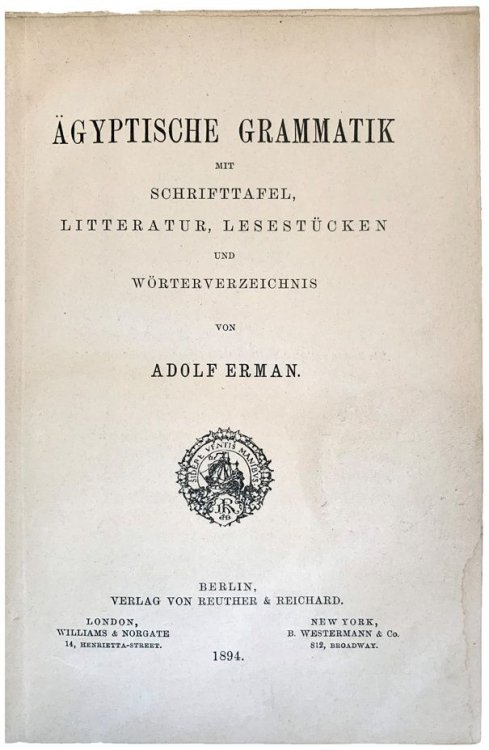 Agyptische Grammatik : mit Schrifttafel, Literatur, Lesestucken und Worterverzeichnis.