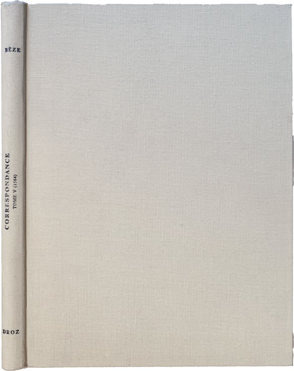 Correspondance de Theodore de Beze. Tome V (1564).