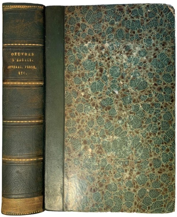 Oeuvres Completes d'Horace, de Juvenal, de Perse, de Sulpicia, de Turnus, de Catulle, de Properce, de Gallus et Maximien, de Tibulle, de Phedre et de Syrus, avec la traduction en francais.