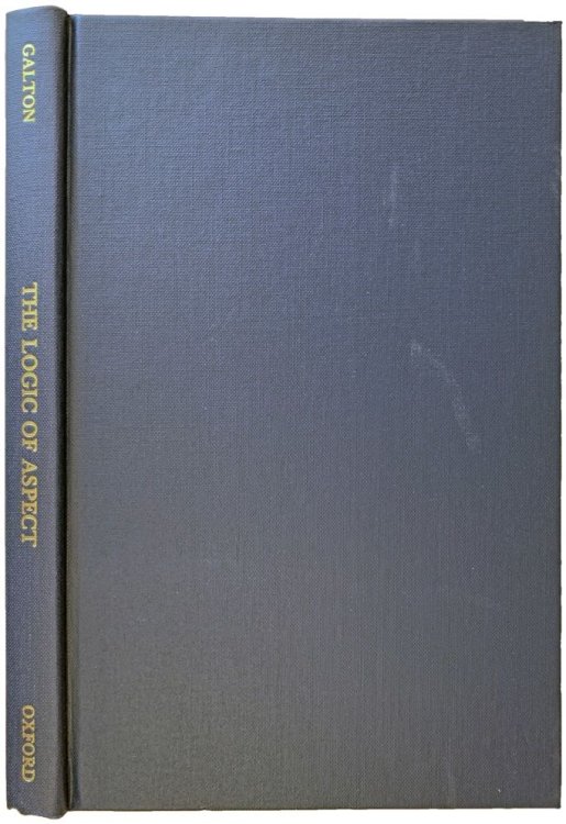 Image for The Logic of Aspect; an axiomatic approach. The Logic of Aspect; an axiomatic approach.