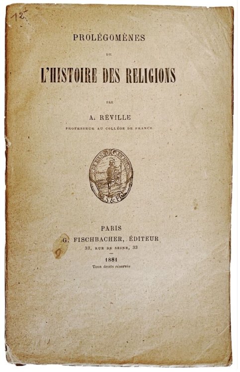 Prolegomenes de l'Histoire des Religions.
