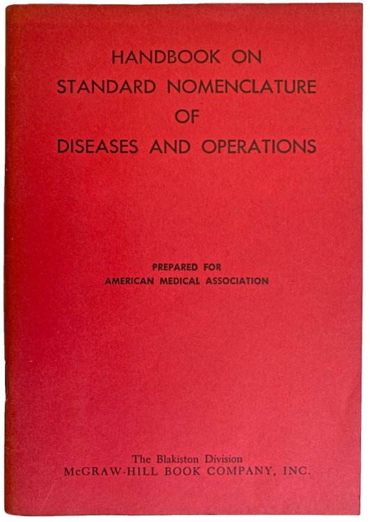 Handbook on standard nomenclature of diseases and operations.