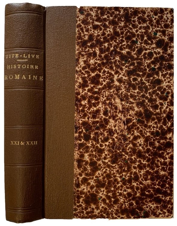 Les Auteurs Latins, expliques d'apres une methode nouvelle par deux traductions franaises l'une litterale et juxtalineaire presentant le mot a mot franais en regard les mots latins correspondants, l'autre correcte et precedee du texte latin . . . Tite-Live. Livres XXI et XXII.
