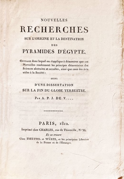 Nouvelles Recherches sur l'Origine et la Destination des Pyramides d Egypte.