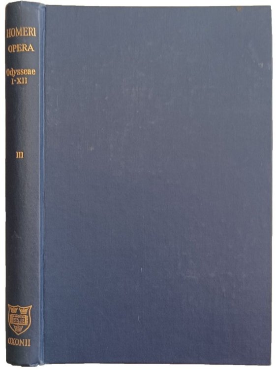 Homeri Opera. Recognovit breviqve adnotatione critica instruxit. Tomus III: Odysseae Libros I-XII Continens.