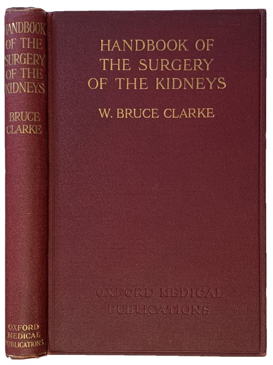Handbook of the Surgery of the Kidneys.