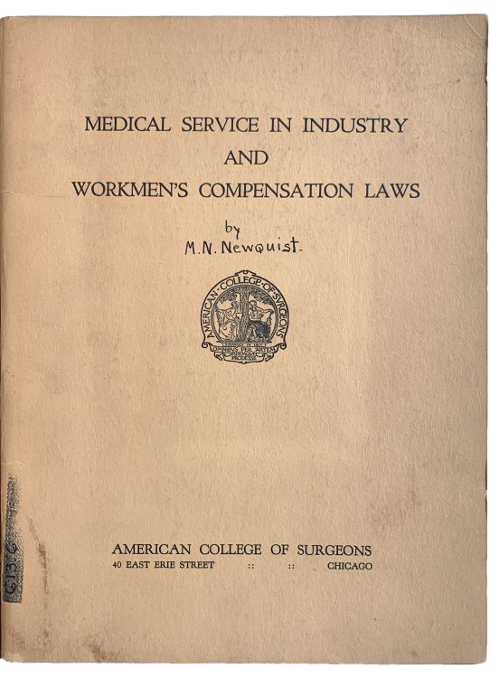 Medical Service in Industry and Workmen's Compensation Laws.