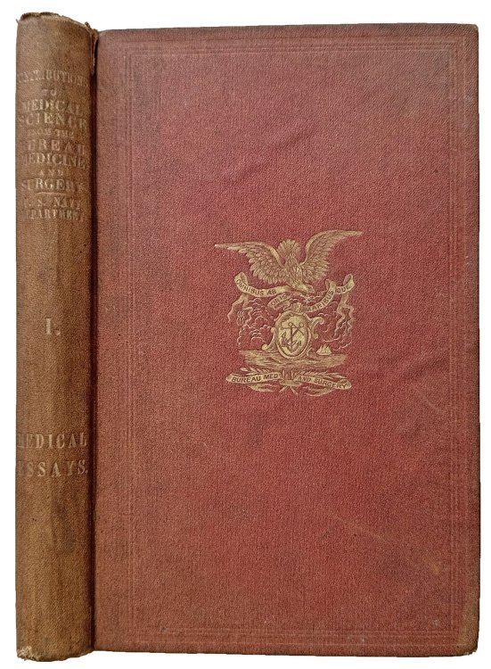 Medical Essays: compiled from reports to the Bureau of Medicine and Surgery.