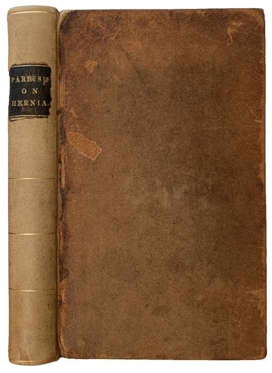 Practical Observations on Strangulated Hernia, and some of the diseases of the urinary organs.