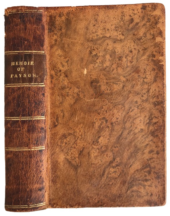 A Memoir of the Rev. Edward Payson, D.D., late of Portland, Maine.