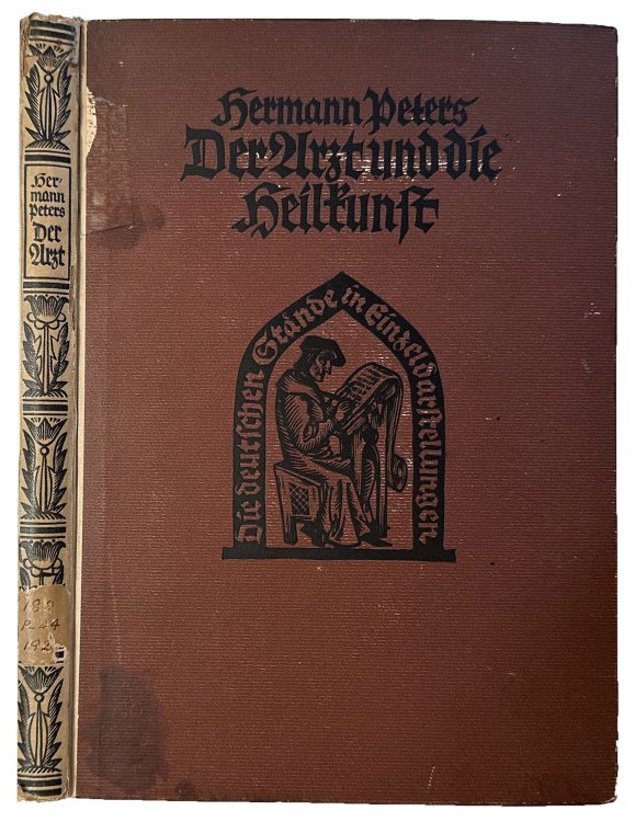 Der Arzt und die Heilkunst in der Deutschen Vergangenheit.