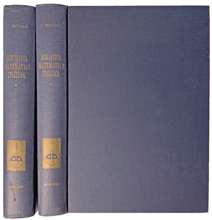Biblioteca matematica Italiana dalla origine della stampa ai primi anni del secolo XIX.