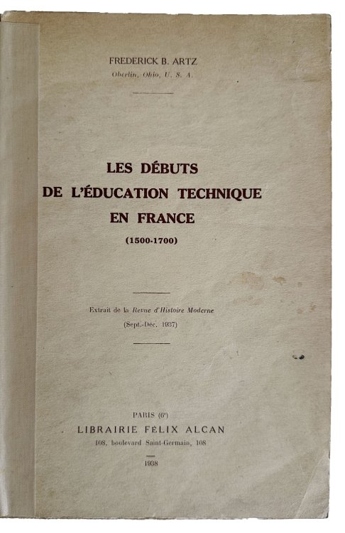 Les debuts de l'education technique en France (1500-1700).