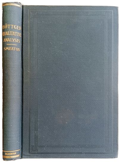 The principles of qualitative analysis from the standpoint of the theory of electrolytic dissociation and the law of mass action. Translated with the author's sanction and revised with his co-operation by William Gabb Smeaton.