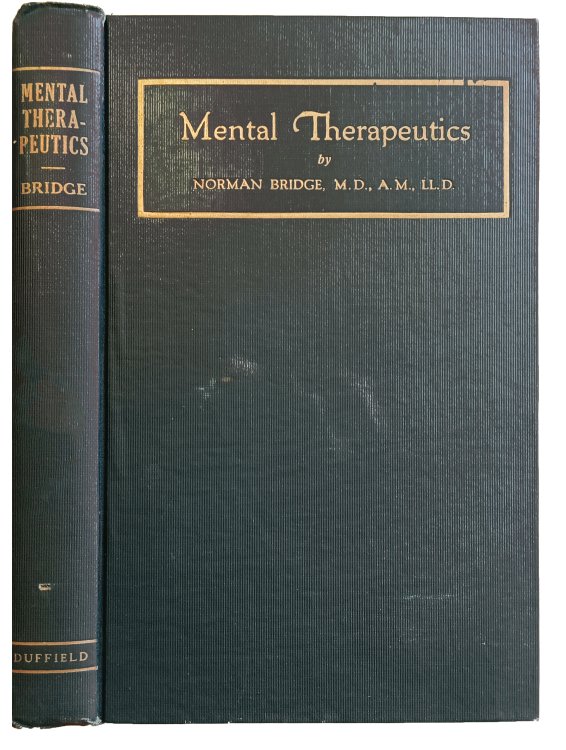 Mental therapeutics and other papers.