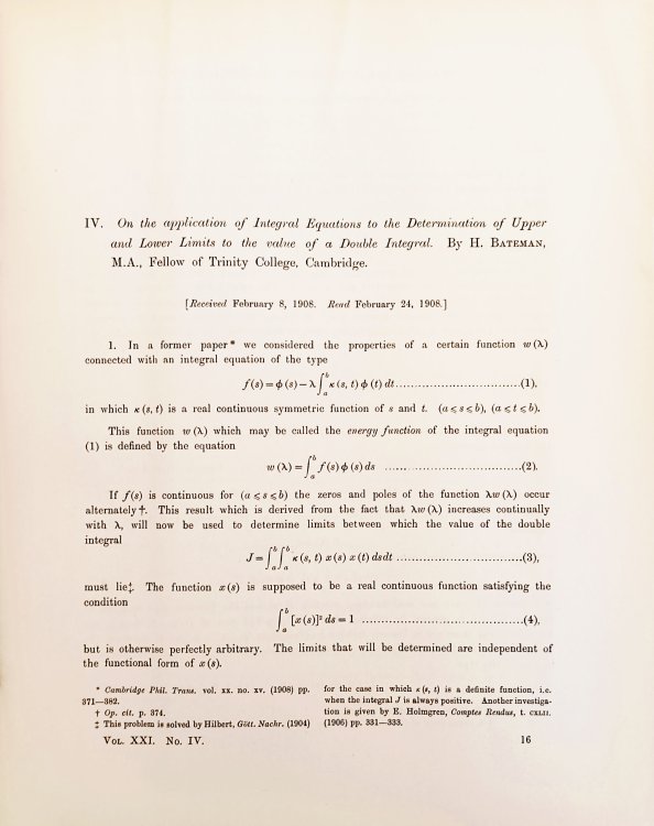 On the application of integral equations to the determination of upper and lower limits to the value of a double integral. with: The solution of linear differential equations by means of definite integrals. with: The determination of solutions of the equation of wave motion involving an arbitrary fu
