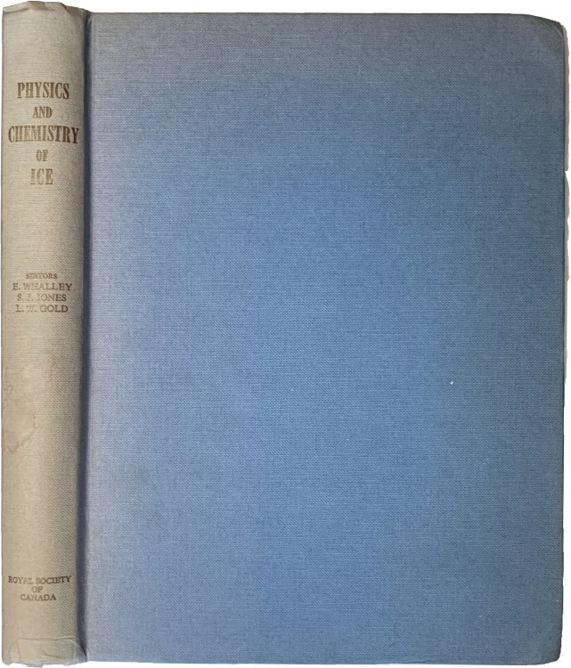 Physics and Chemistry of Ice. Papers presented at the Symposium on the Physics and Chemistry of Ice, held in Ottawa, Canada, 14-18 August 1972.