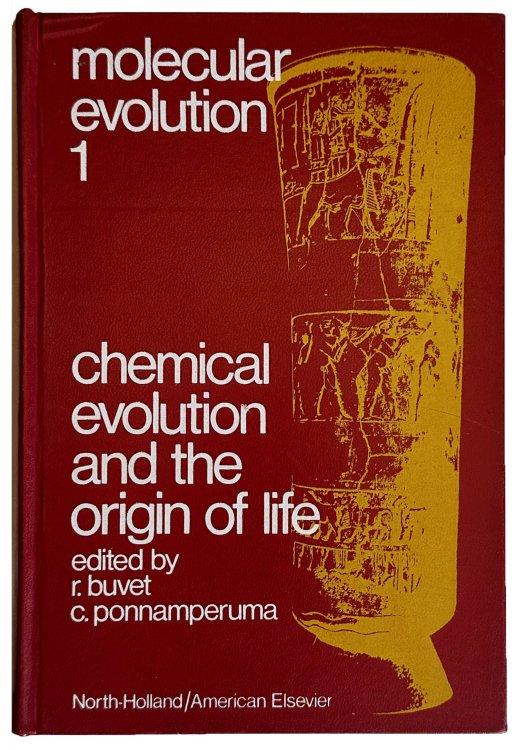 CHEMICAL EVOLUTION AND THE ORIGIN OF LIFE. Proceedings of the International Conference on the Origin of Life.