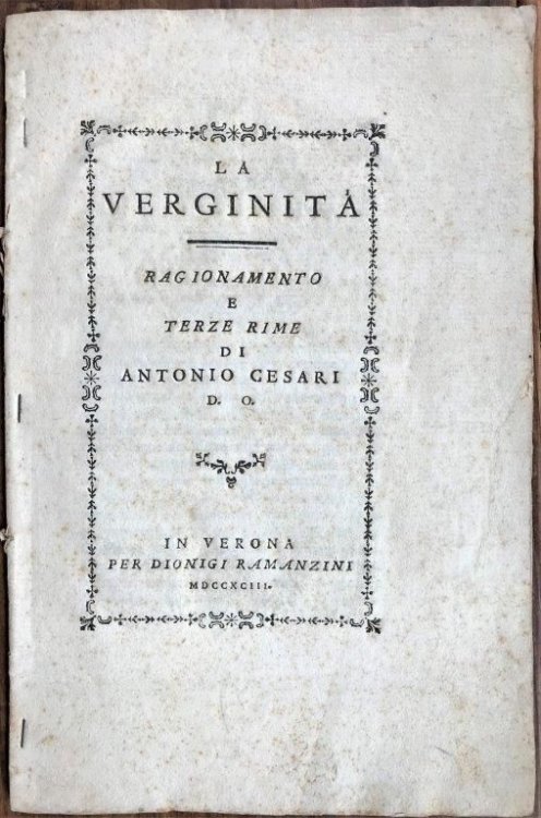 La verginita; ragionamento e terze rime di. . .
