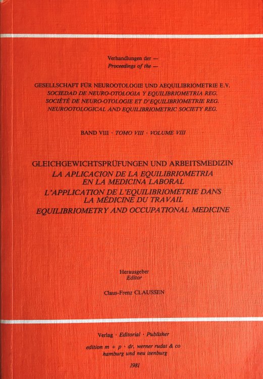 Gleichgewichtsprufungen und Arbeitsmedizin. [Equilibriometry and Occupational Medicine].