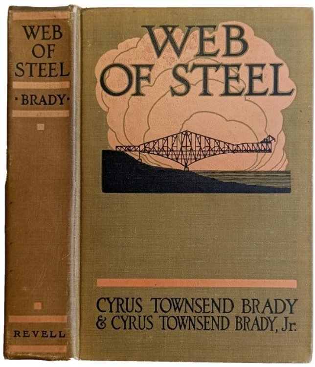 Image for Web of steel. Illustrated by the Kinneys. Web of steel. Illustrated by the Kinneys.