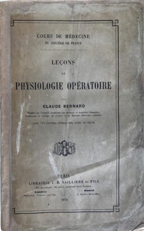 Lecons de Physiologie Operatoire. Avec 116 figures intercalees dans le texte.