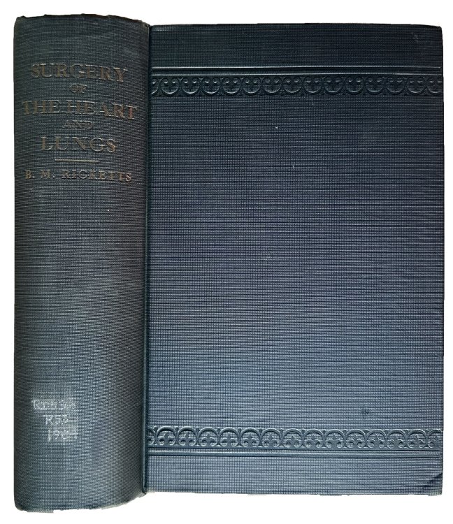 The Surgery of the Heart and Lungs: A History and Resume of Surgical Conditions Found Therein, and Experimental and Clinical Research in Man and Lower Animals, with Reference to Pneumonotomy, Pneumonectomy and Bronchotomy, and Cardiotomy and Cardiorrhaphy.