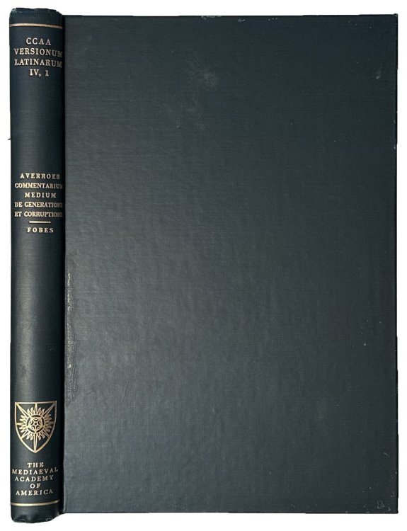 Averrois Cordubensis: Commentarium Medium in Aristotelis de Generation et Corrutpione Libros. Adivvante Samuele Kurland. Edited by Francis Howard Fobes.