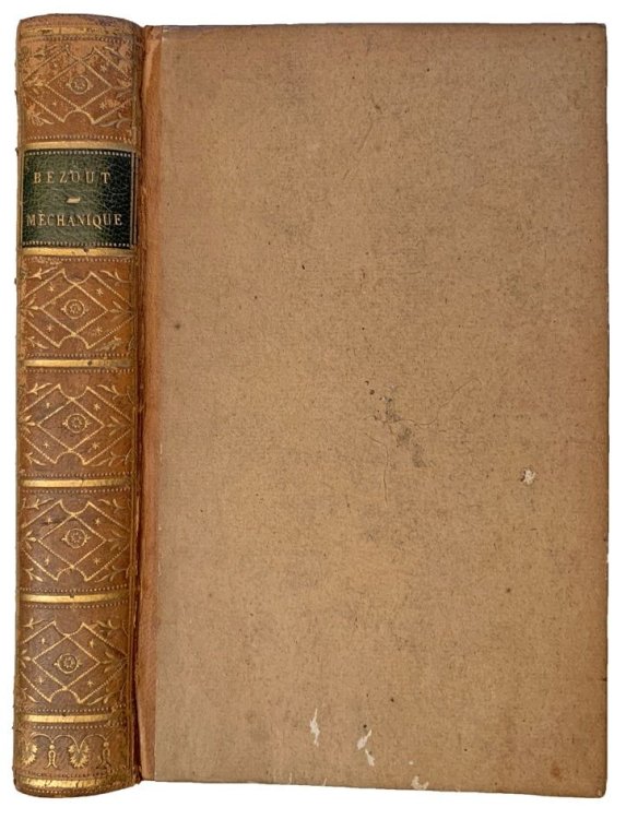 Cours de Mathematiques a l'Usage des Gardes du Pavillon, de la Marine, et des Eleves de l'Ecole Polytechnique. Quatrieme Partie: Contenant les Principles generaux de la Mechanique, precedes des Principes de Calcul qui servent d'introduction aux Sciences Physico-Mathematiques.