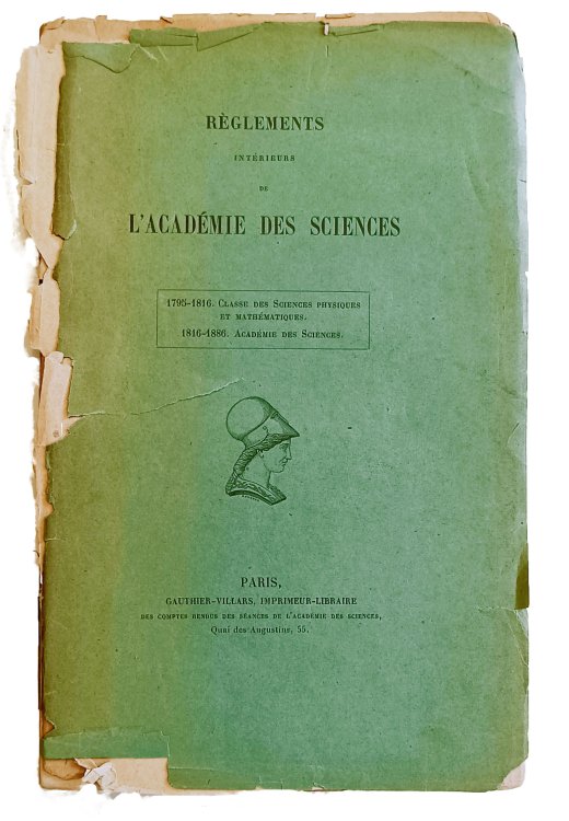 Reglements interieurs de l'Academie des Sciences [1795-1886].